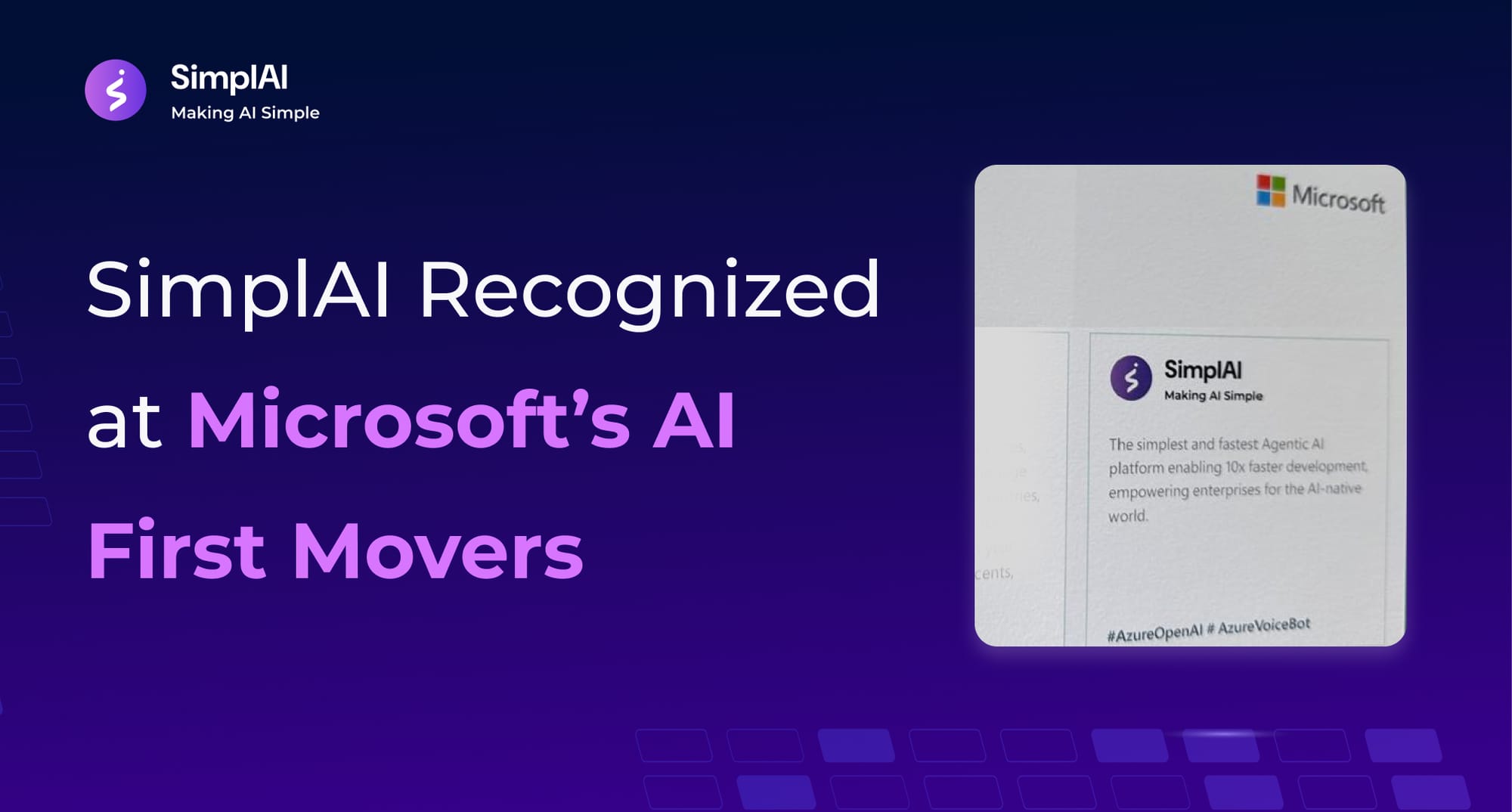 SimplAI Recognized at Microsoft’s AI First Movers: From Promise to Proof