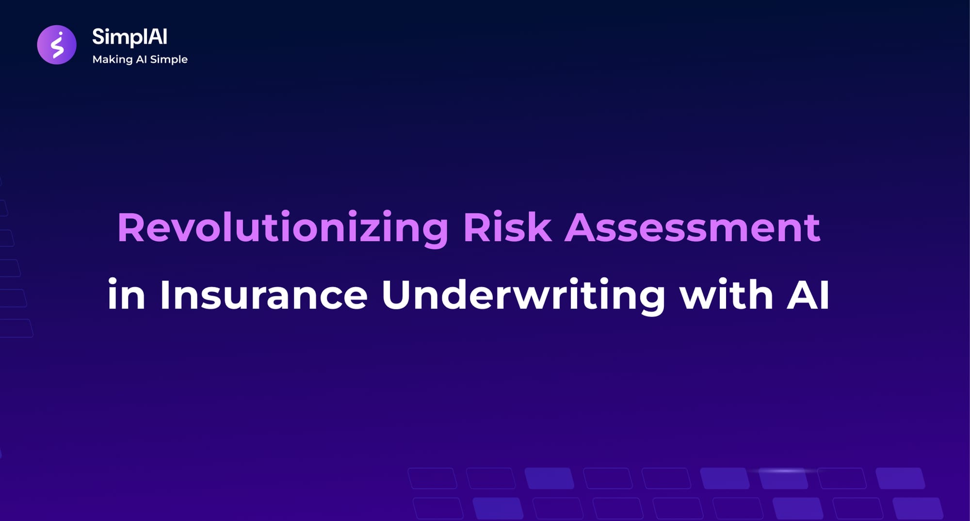 Revolutionizing Risk Assessment in Insurance Underwriting with AI
