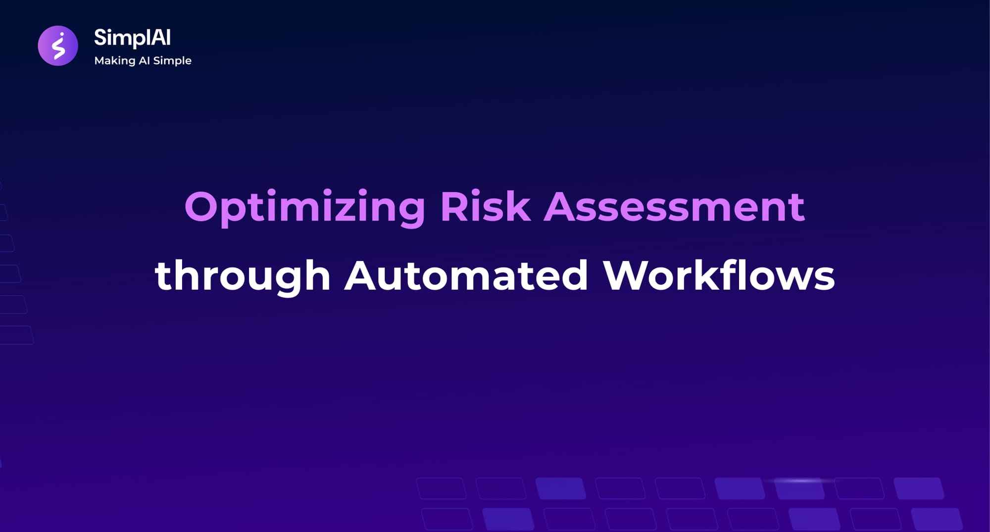 Optimizing Risk Assessment through Automated Workflows