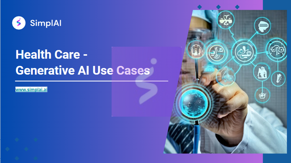 Learn about Gen AI use cases in Health Care