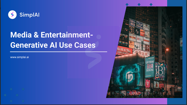 Gen AI use cases in Media & Entertainment