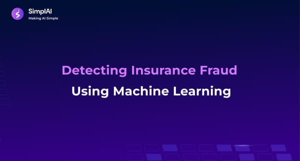 Detecting Insurance Fraud  Using Machine Learning