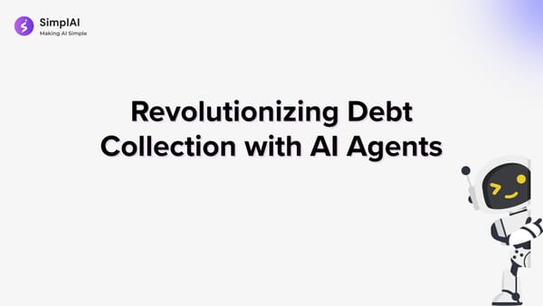 Revolutionizing Debt Collection with AI Agents