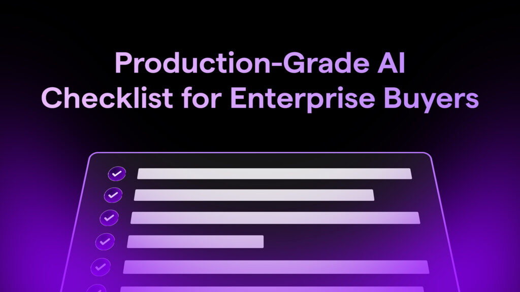 Production-Grade AI Checklist for Enterprise Buyers