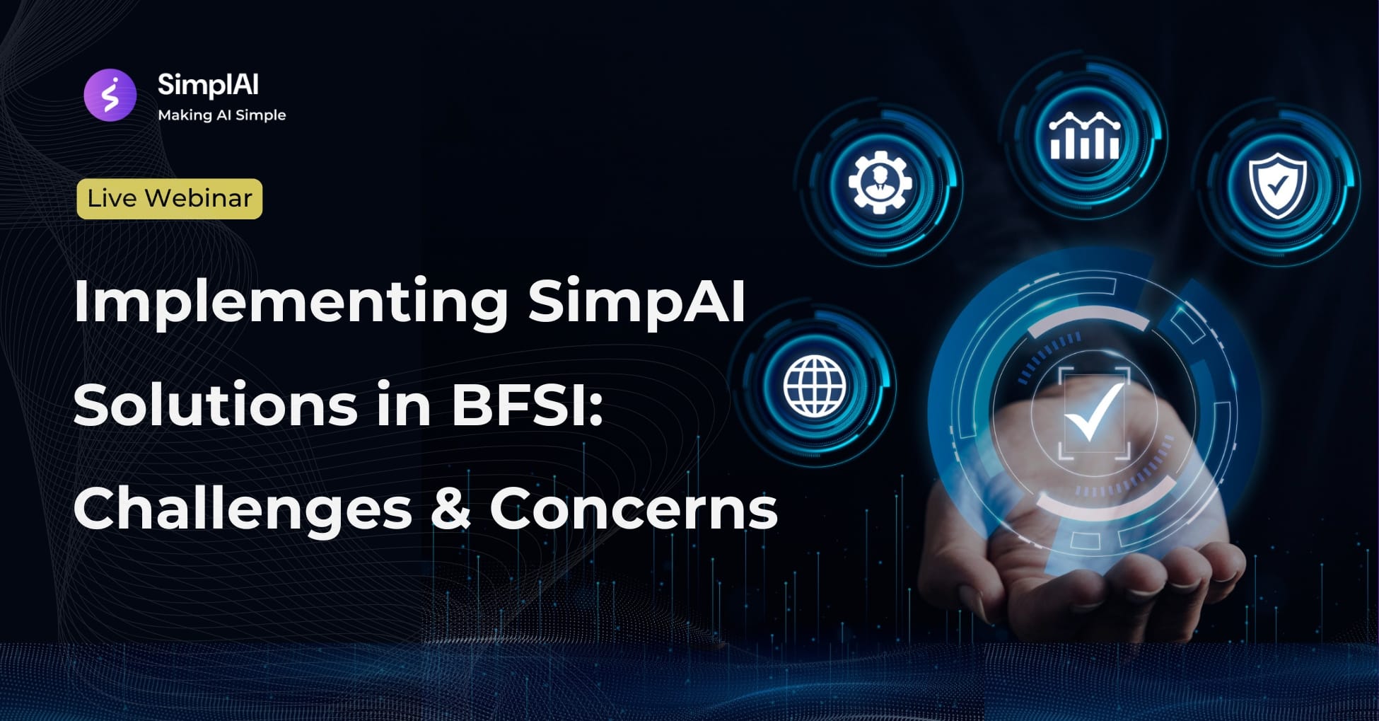 Implementing SimpAI Solutions in BFSI: Challenges & Concerns