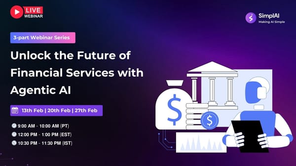 3 part webinar for Agentic AI for Financial Services